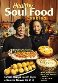 Search recipes by category, calories or servings per recipe. Healthy Soul Food Cooking Paperback Pyramid Books