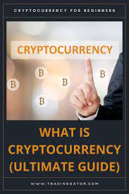 What Is Cryptocurrency Ultimate Guide Tradinggator In 2021 Personal Finance Personal Finance Advice Cryptocurrency