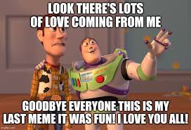 Goodbye Everyone Imgflip