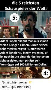 He was a cast member on saturday night live from 1990 to 1995. Die 5 Reichsten Schauspieler Der Welt 5 Adam Sandler Kennt Man Aus Seinen Vielen Lustigen Filmen Durch Seinen Sehr Merkwurdigen Humor Wurde Adam Sandler Zu Einem Weltstar Er Ist Noch Heute Einer