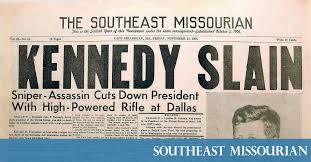 Find great deals on ebay for jfk assassination newspaper. Photo Gallery Kennedy Assassination Nov 22 1963 11 22 13 Southeast Missourian Newspaper Cape Girardeau Mo