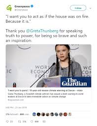 The Manufacturing Of Greta Thunberg For Consent The House Is On Fire The 100 Trillion Dollar Rescue Act Iv Wrong Kind Of Green Greta thunberg, a swedish climate activist, has told world leaders: