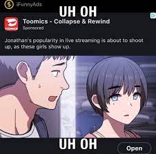 Toomics Collapse 8: Rewind Sponsored Jonathan's popularity in live  streaming is about to shoot up, as these girls show up. - iFunny