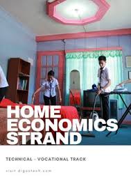 One Of The Technical Vocational Strands We Offered Is The Home Economics Strand Click This Link To Know More Ab High School Seniors Home Economics Economics
