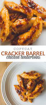Copycat Cracker Barrel Grilled Chicken Tenderloins Recipe Chicken Tenderloin Recipes Cracker Barrel Grilled Chicken Chicken Recipes