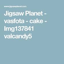 With the best free online jigsaw, you'll never lose a piece under the table again! Jigsaw Planet Vasfota Cake Img137841 Valcandy5 Free Jigsaw Puzzles Jigsaw Puzzles Free Online Jigsaw Puzzles