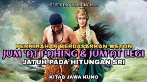 Berikut daftar ramalan nasib weton jumat pahing yang di kelompokkan per 30 tahun dari usia anda. Pernikahan Weton Jum At Pahing Weton Jum At Legi Jatuh Pada Hitungan Sri Youtube
