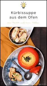 Kurbis Suppe Aus Dem Ofen Filizity Com Food Blog Aus Koblenz Rezepte Lebensmittel Essen Kurbissuppe