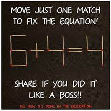 Via Www Braindare Com Star One Solution There Are A Few If You Move The Match From The Bottom Left Side Of The Riddles Brain Teasers Riddles Brain Teasers