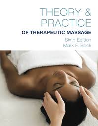Theory Practice Of Therapeutic Massage Ebook Rental In 2020 Therapeutic Massage Massage Lymph Massage