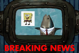 Actual news getting covered is rare and they harp on with whatever story for 5 mins. Spongebob Squarepants Gif By Nickelodeon Find Share On Giphy