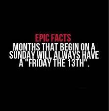 Who was born on august 13, 1926? Friday 13th Friday The 13th Quotes Epic Facts Friday Facts