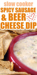 Beer Cheese Dip Snappygourmet Com In 2020 Sausage Beer Cheese Dip Beer Cheese Dip Beer Cheese