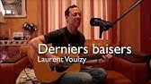 Grab your guitar, ukulele or piano and jam along in no time. Quand Vient La Fin De L Ete Derniers Baisers Laurent Voulzy Youtube