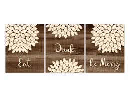 4.6 out of 5 stars 1,893. Eat Drink Be Merry Kitchen Quote Art Prints Rustic Kitchen Decor Far Wall Art Boutique