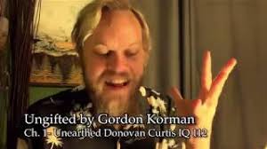 Ungifted by Gordon Korman Chapter 1- Unearthed Donovan Curtis IQ: 112