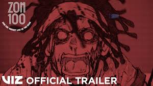 Official Manga Trailer 3 | Zom 100: Bucket List of the Dead | VIZ - YouTube