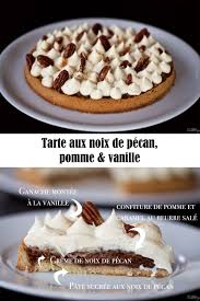 Tarte Aux Noix De Pecan Pomme Et Vanille Pas A Pas Tarte Aux Noix De Pecan Tarte Aux Noix Noix De Pecan