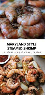 Old Bay Shrimp Burritos Tiffanie Recipe Steamed Shrimp Recipes Shrimp