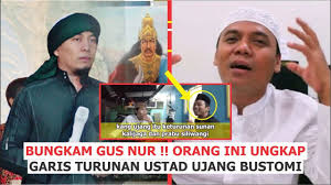M1nd3r Gus Nur Ket4kut4n Setelah Diungkap Silsilah Ustadz Ujang Bustomi Youtube
