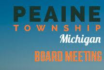 Peaine Township Board Meeting