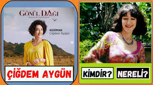 Gonul Dagi Keriman Kim Cigdem Aygun Kimdir Nereli Kac Yasinda Tiyatrolari Ve Dizileri Kina Youtube Instagram
