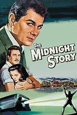 The Midnight Story (1957) directed by Joseph Pevney • Reviews, film + cast  • Letterboxd