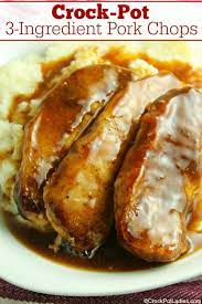 Crock Pot 3 Ingredient Pork Chops Recipe Recipe Pork Chop Recipes Crockpot Crockpot Recipes Easy Crockpot Pork Chops