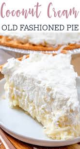 Old Fashioned Coconut Cream Pie Has A Creamy Homemade Custard Base And Is Topped With Easy S Coconut Cream Pie Recipes Homemade Custard Coconut Cream Pie Easy