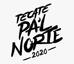 Tecate pa'l norte virtual 2021. Tecate Pal Norte 2020 Hd Png Download Transparent Png Image Pngitem