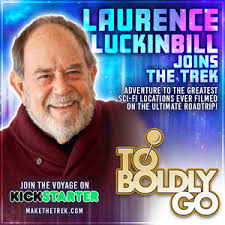 TO BOLDLY GO" DOCUMENTARY ANNOUNCES NEW STAR TREK ALUMNI & PASSES 60%  FUNDING GOAL ON KICKSTARTER