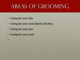 A slang term for the act of conditioning and training someone, usually over a long period, to do something specific. Grooming Definition The Personal Care Routine You Follow To Keep Yourself Clean And Attractive Ppt Download