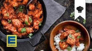 Chicken Tikka Masala Selber Machen I Leckeres Hahnchen Curry Mit Indischen Gewurzen Edeka Youtube