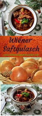 Weltbestes Wiener Saftgulasch Das Beste Gulasch Der Welt Von Cinnamonandcoriander Com Saftgulasch Gulasch Rezepte Gulasch
