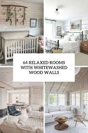 Even before we apply a second coat of whitewash to the wooden chest you can already see where the white paint sits in the wood grain and the creases of the piece creating a weathered wood appearance. 64 Relaxed Rooms With Whitewashed Wood Walls Digsdigs