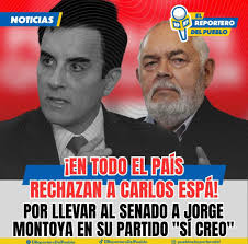 NOTICIAS RP RP REPORTERO DELPUEBLO DEL ¡EN TODO EL PAÍS RECHAZAN A CARLOS  ESPÁ! POR LLEVAR AL SENADO A JORGE MONTOYA EN SU PARTIDO "si CREO" f  ElReporteroDelPueblo ل EiReporteroDelPueblo puebloelreporlerodel