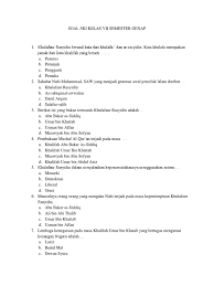 Khulafaur rasyidin by mukhlismalik 15084 views. Soal Ski Kelas Vii Semester Dua Jadi