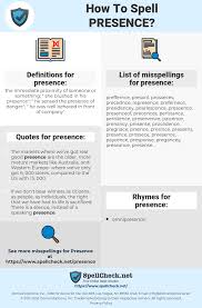 How To Spell Presence And How To Misspell It Too Spellcheck Net