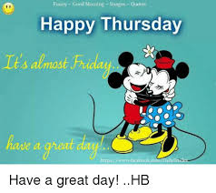 Daily quotes for thursday june 17, 2021 positive quote of the day. Thursday Quotes Of The Day Funny Master Trick