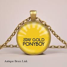Like the way you dig sunsets, pony. Jewelry Tycoon Stay Gold Ponyboy The Outsiders Reference Pendant Necklace Glass Art Print Jewelry Charm Gifts For Her Or Him Quote Buy Online In Barbados At Barbados Desertcart Com Productid 31239059