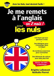 Je Me Remets A L Anglais En 2 Mois Pour Les Nuls Livres Gratuits En Pdf Livres Gratuits En Ligne Telechargement