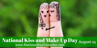 A day where you can kiss your crush and have an excuse. National Kiss And Make Up Day August 25 Kiss Makeup August 25 Whiskey Sour