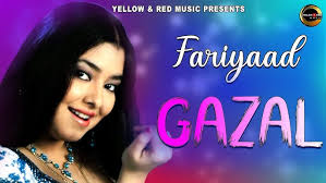 Fariyaad Gazal