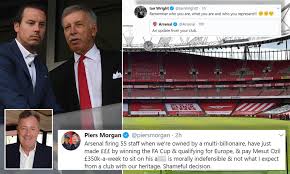 The win was not enough to secure european football for next season, and this has been hailed as 'brilliant news' by journalist and fan piers morgan. Arsenal S Shameful Decision To Make 55 Staff Redundant Slammed By Piers Morgan Daily Mail Online