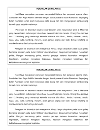 Malaysia merupakan salah sebuah negara yang berdaulat di rantau nusantara. Teks Perayaan Di Malaysia