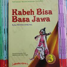 Buku bahasa jawa kelas 12. Jual Kabeh Bisa Basa Jawa Sma Kelas 12 Xii K13 Yudhistira Kota Surakarta Ethes Bookstore Tokopedia