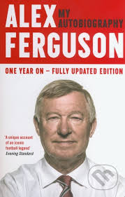 Alex Ferguson: My Autobiography