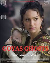Movie Review: Goya's Ghosts, a Historical Drama about Art and Politics
