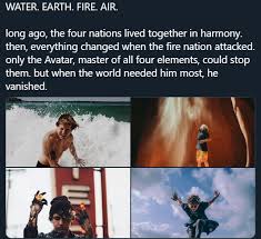 See more ideas about fire nation, avatar the last airbender, avatar aang. Water Earth Fire Air Know Your Meme