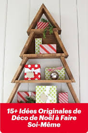 15 Idees Originales De Deco De Noel A Faire Soi Meme En 2020 Deco Noel Decoration Noel Noel